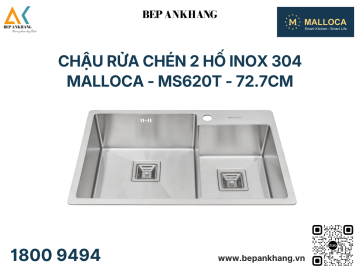  Chậu rửa chén Malloca 2 hố MS620T Inox 304 - 72.7cm